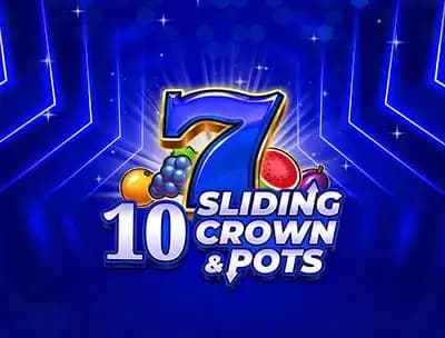 10 Sliding Crown & Pots 