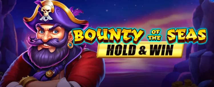 Bounty of the Seas 2 Hold & Win