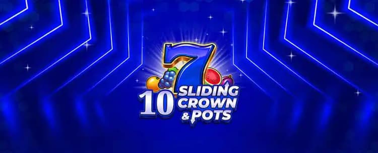 10 Sliding Crown & Pots 